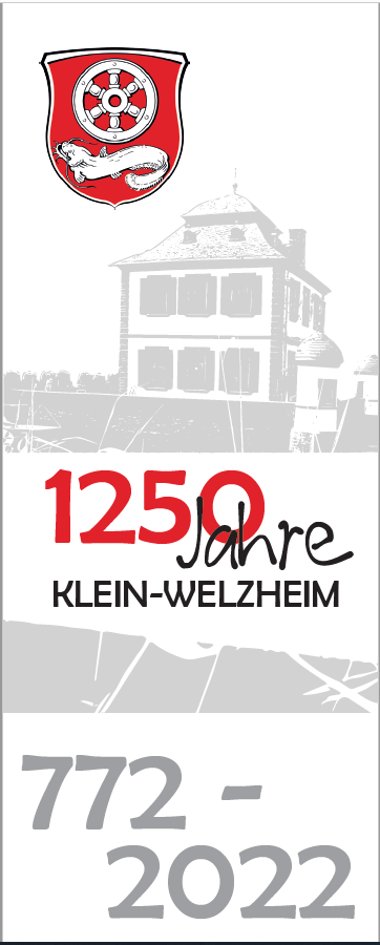 Fahne zur 1250-Jahr-Feier in Klein-Welzheim Fahne zur 1250-Jahr-Feier in Klein-Welzheim