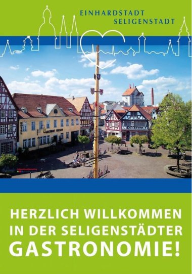Plakat herzlich willkommen in der Seligenstädter Gastronomie Plakat herzlich willkommen in der Seligenstädter Gastronomie