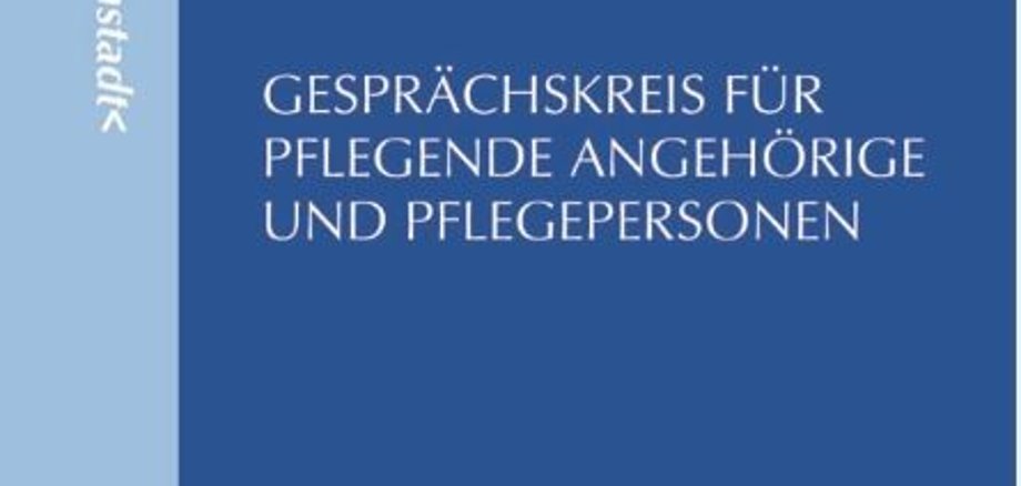 Einladung zum Gesprächskreis Pflegende Angehörige