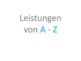 Leistungen von A-Z